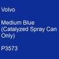 Preview: Volvo, Medium Blue (Catalyzed Spray Can Only), P3573.